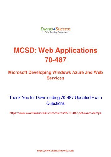 Microsoft 70-487 Exam Dumps [2018 NOV] - 100% Valid Questions