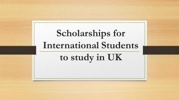 Scholarship for International Students to Study in UK