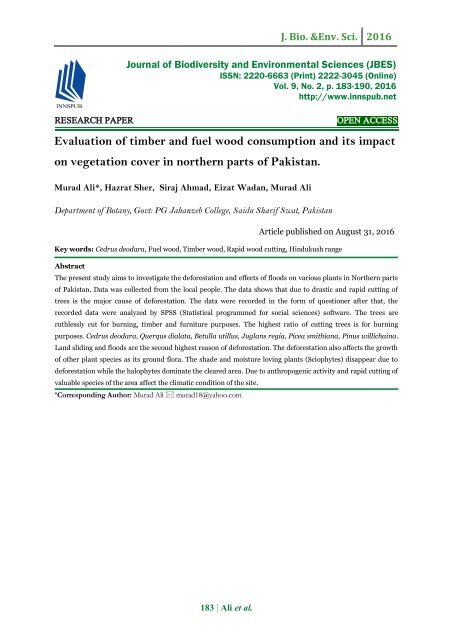 Evaluation of timber and fuel wood consumption and its impact on vegetation cover in northern parts of Pakistan.