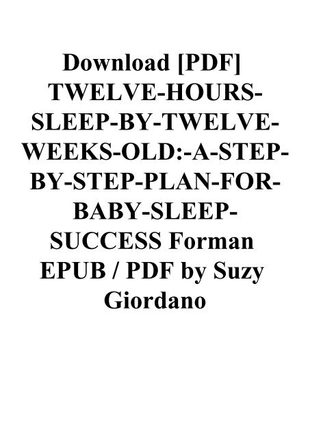 twelve hours sleep by twelve weeks old