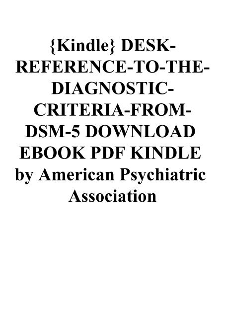Kindle Desk Reference To The Diagnostic Criteria From Dsm 5