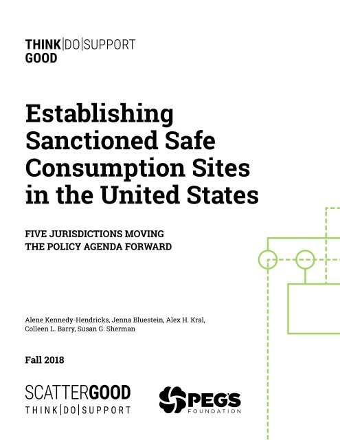 Scattergood_Establishing Sanctioned Safe Consumption Sites in the United States_Web