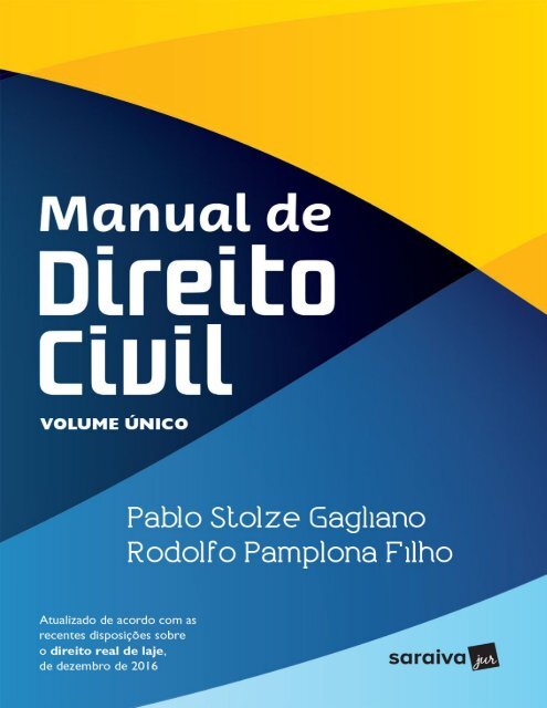 21 - GAGLIANO_Plablo_Stolze_Manual_Direito_Civil_Volume_Único_2017