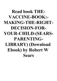 Read book THE-VACCINE-BOOK-MAKING-THE-RIGHT-DECISION-FOR-YOUR-CHILD-(SEARS-PARENTING-LIBRARY) (Download Ebook) by Robert W Sears