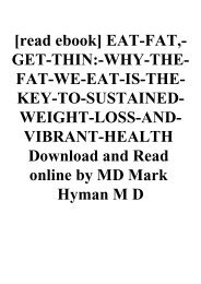 [read ebook] EAT-FAT -GET-THIN-WHY-THE-FAT-WE-EAT-IS-THE-KEY-TO-SUSTAINED-WEIGHT-LOSS-AND-VIBRANT-HEALTH Download and Read online by MD Mark Hyman M D