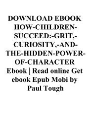 DOWNLOAD EBOOK HOW-CHILDREN-SUCCEED-GRIT -CURIOSITY -AND-THE-HIDDEN-POWER-OF-CHARACTER Ebook  Read online Get ebook Epub Mobi by Paul Tough