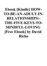 Ebook [Kindle] HOW-TO-BE-AN-ADULT-IN-RELATIONSHIPS-THE-FIVE-KEYS-TO-MINDFUL-LOVING [Free Ebook] by David Richo