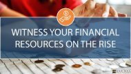 Witness-Your-Financial-Resources-On-The-Rise