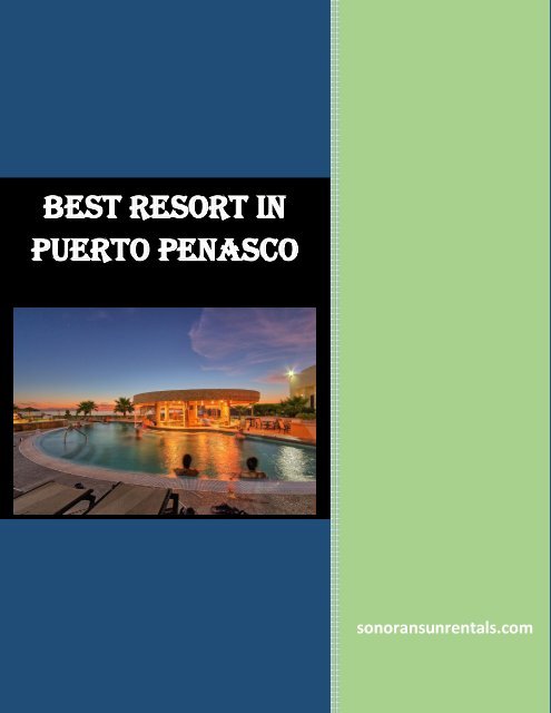 Best Resourt in Puerto Penasco