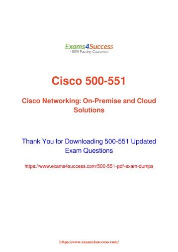 Cisco 500-551 Exam Dumps [2018 NOV] - 100% Valid Questions