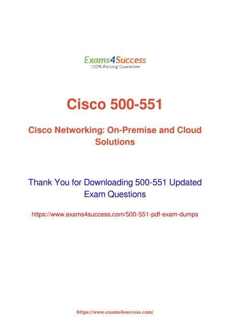 Cisco 500-551 Exam Dumps [2018 NOV] - 100% Valid Questions