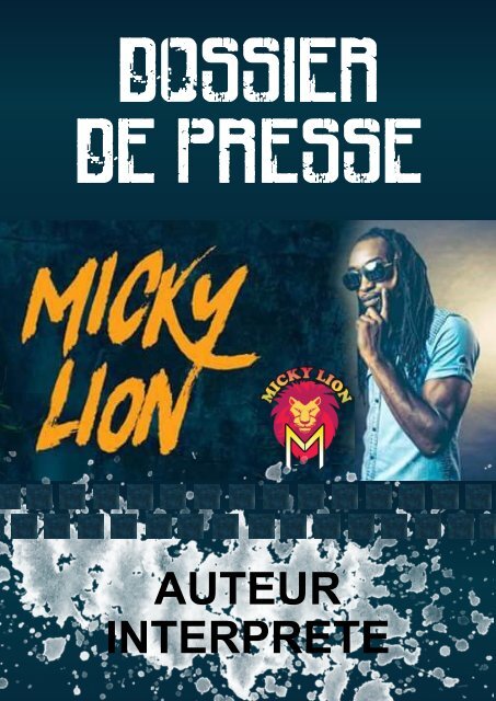 DOSSIER DE PRESSE MICKY LION