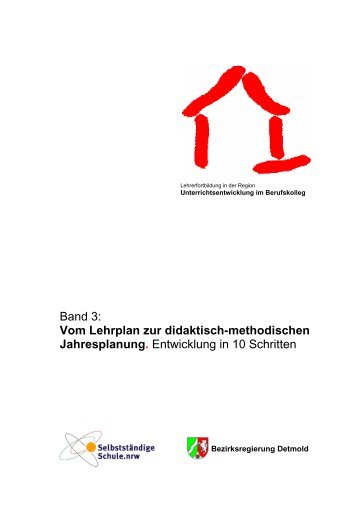 Band 3: Vom Lehrplan zur didaktisch-methodischen Jahresplanung ...