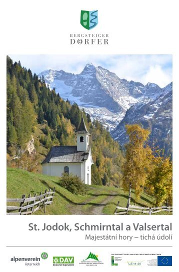 St. Jodok, Schmirntal a Valsertal Majestátní hory − tichá údolí