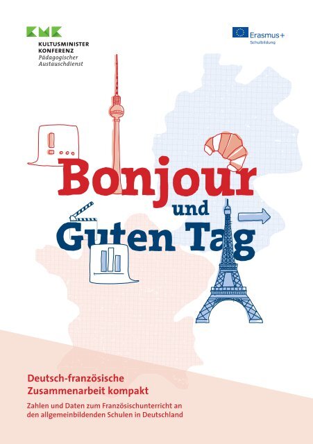 Bonjour und Guten Tag. Deutsch-französische Zusammenarbeit kompakt.