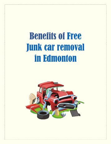 Benefits of Free Junk Car Removal in Edmonton