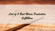 List of 5 Best Music Production Softwares