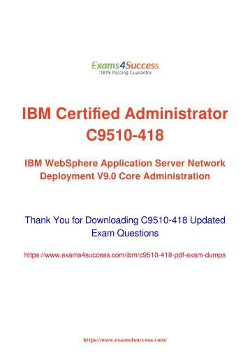 IBM C9510-418 Exam Dumps [2018 NOV] - 100% Valid Questions