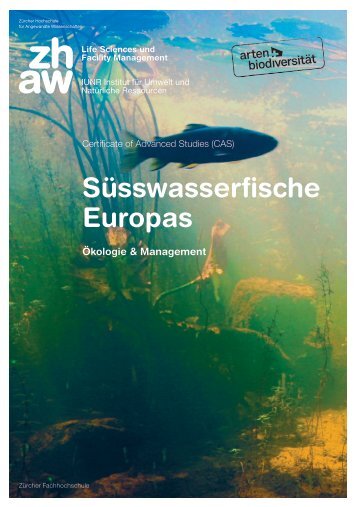 ZHAW - IUNR Institut für Umwelt und Natürliche Ressourcen - CAS Süsswasserfische Europas