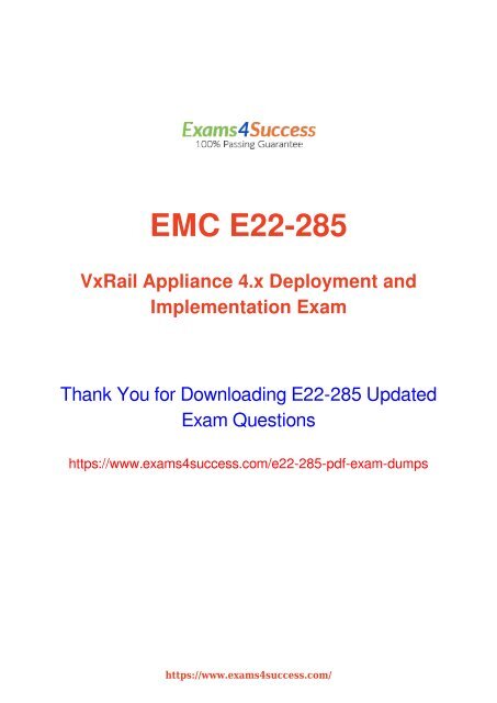 Dell EMC E22-285 Exam Dumps [2018 NOV] - 100% Valid Questions