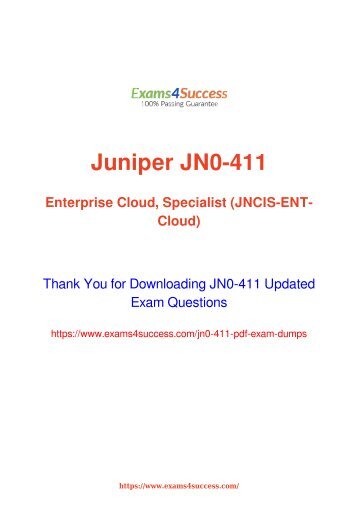 Juniper JN0-411 Exam Dumps [2018 NOV] - 100% Valid Questions