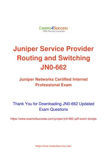 Juniper JN0-662 Exam Dumps [2018 NOV] - 100% Valid Questions