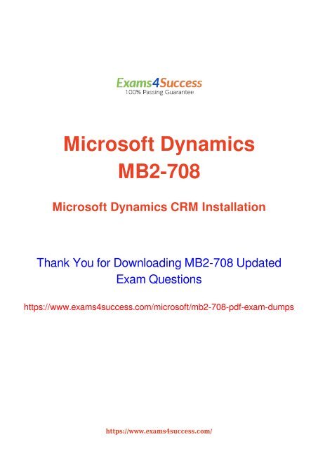 Microsoft MB2-708 Exam Dumps [2018 NOV] - 100% Valid Questions
