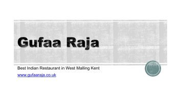 Gufaa Raja - Best Indian Restaurant in West Malling Kent