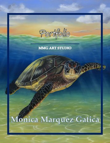 P O R T F  L I O - Monica Marquez Gatica - Artist