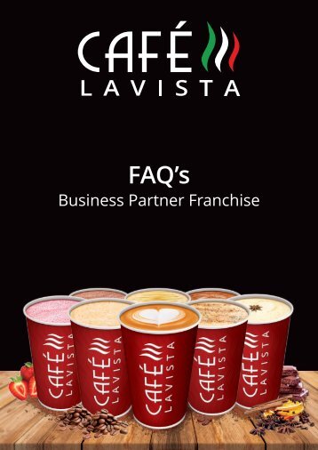 Cafe Lavista - Business Partner Franchise FAQs 2018 (Screen Ready)