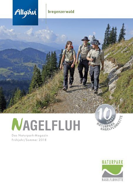 Nagelfluh - Das Naturpark-Magazin Frühjahr/Sommer 2018