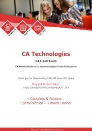CA Technologies CAT-340 Braindumps - Actual CA Certified Professional CAT-340 Questions Answers [DumpsArchive]