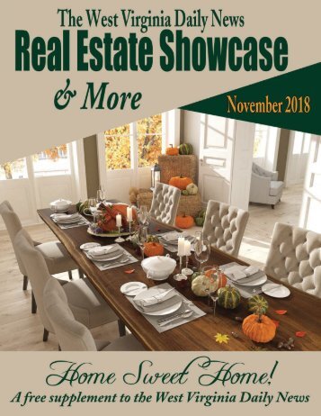 The WV Daily News Real Estate Showcase & More - November 2018