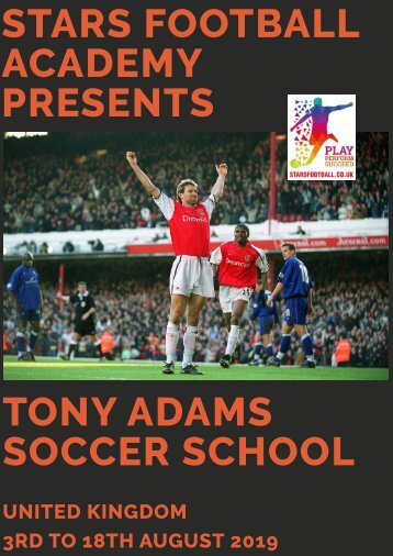 Tony Adams Soccer School 2019 at Stars Football