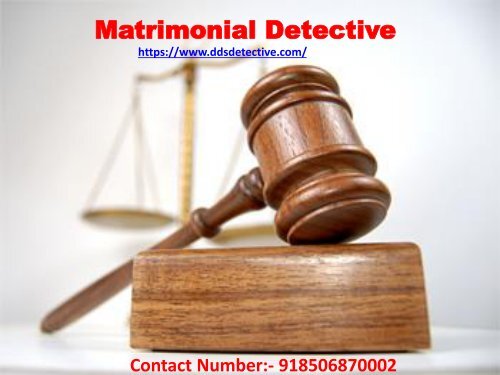 Matrimonial Detective Agency in Delhi India