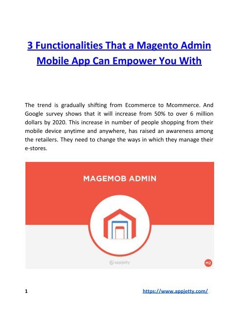 3 Functionalities That a Magento Admin Mobile App Can Empower You With