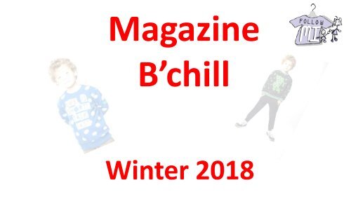 B'Chill wintermagazine 2018