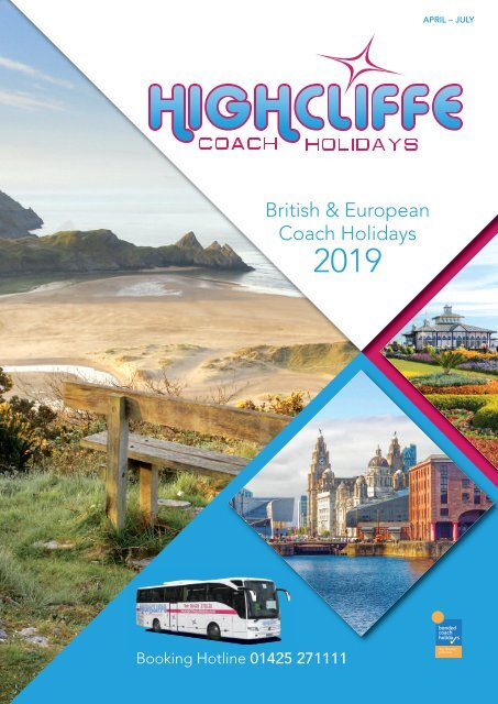 Highcliffe Coach Holidays - Holiday Brochure Apr-Jul 2019