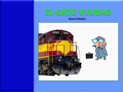 EL GATO VIAJERO