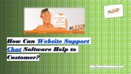 How Can Website Support Chat Software Help to Customers