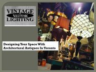 Designing Your Space With Architectural Antiques In Toronto
