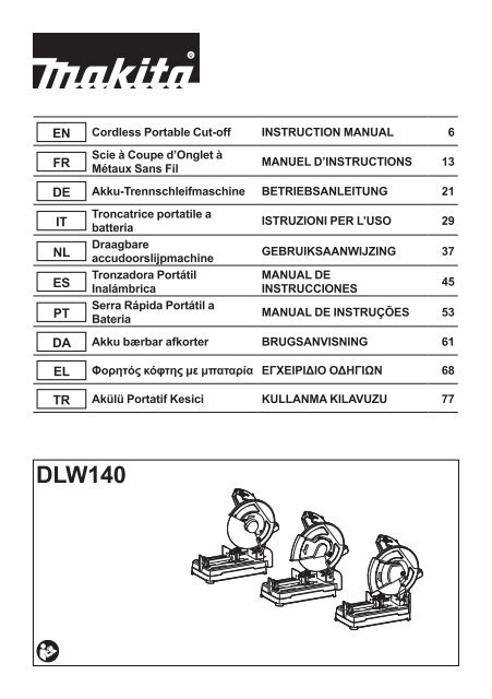 Makita TRONC. X METALLO 18Vx2 355mm BL - DLW140PT2 - Manuale Istruzioni