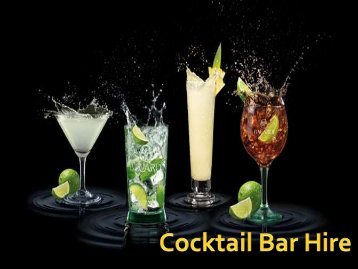 Cocktail bar Hire- Best Package for a Memorable Party