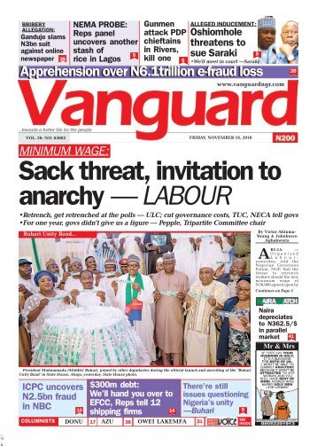 16112018 - Gunmen attack PDP chieftains in Rivers, kill one ALLEGED INDUCEMENT: Oshiomhole threatens to sue Saraki •We'll meet in court —Saraki Sack threat, invitation to anarchy — LABOUR