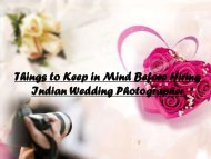 Things to Keep in Mind Before Hiring Indian Wedding Photographer