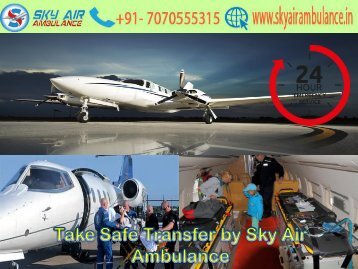 Take Immediate Shifting by Sky Air Ambulance in Nagpur