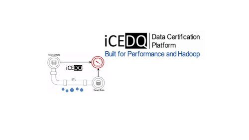 iCEDQ-Data Certification Platform Build for Performance and Hadoop