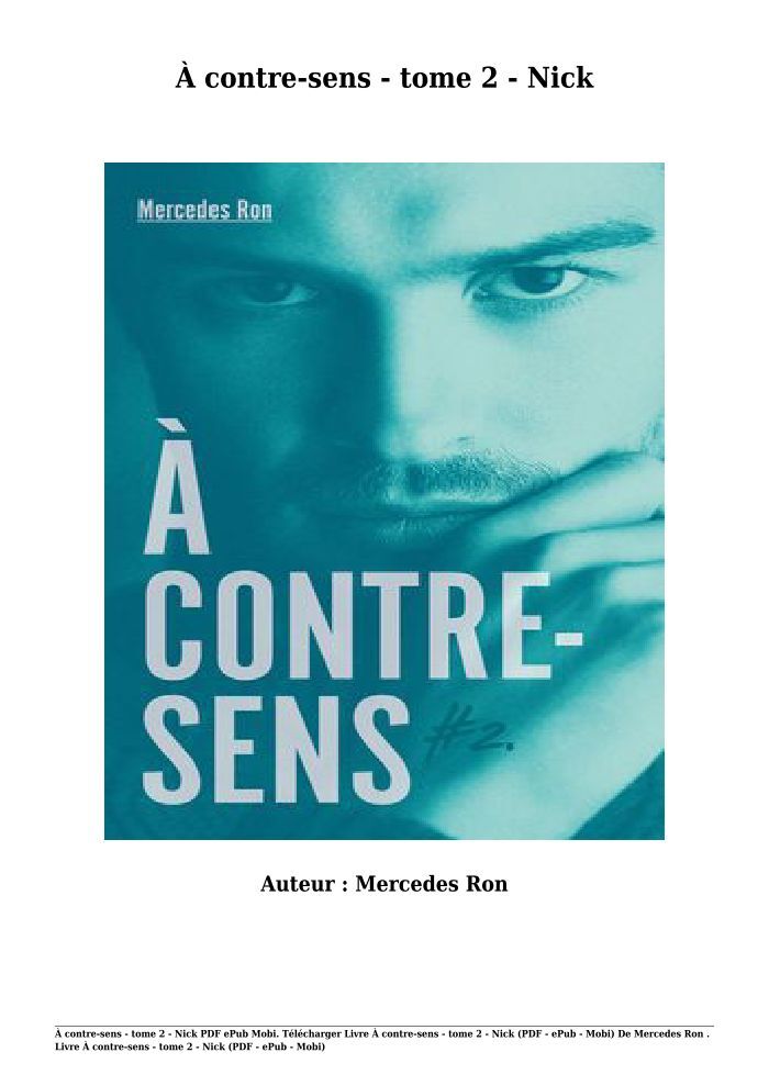 A contre-sens Tome 2. Nick - Mercedes Ron - Livres - Furet du Nord