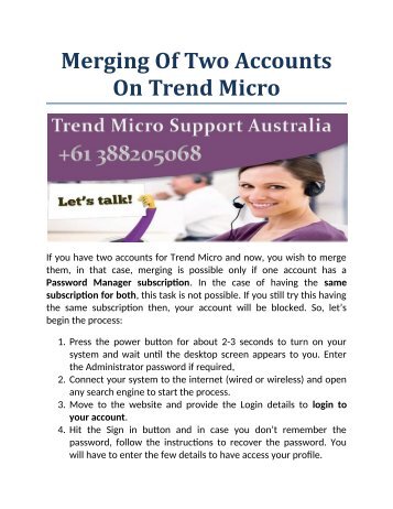 Merging Of Two Accounts On Trend Micro