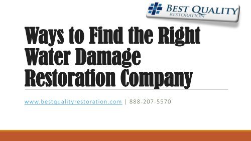 Ways to Find the Right Water Damage Restoration Company